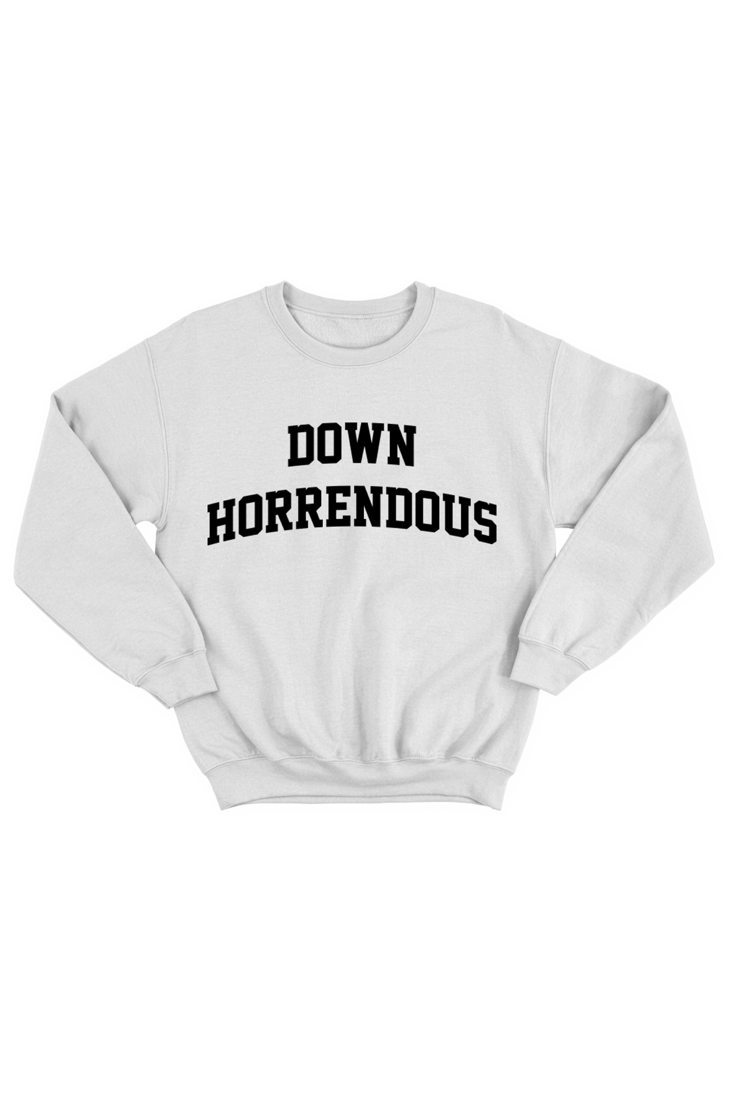 Down Horrendous Grey Crewneck